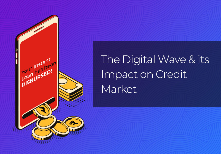 The Digital Wave and its Impact on Credit Market