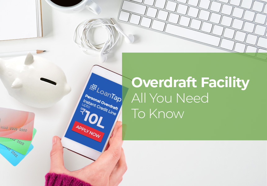 Overdraft Facility For Salaried - All You Need To Know
